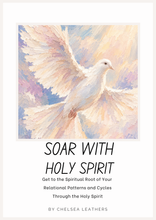 Load image into Gallery viewer, Soar With Holy Spirit Deliverance and Healing E-book Digital Download + Workbook Companion Guide Digital Download + Bible Verse Phone Wallpapers